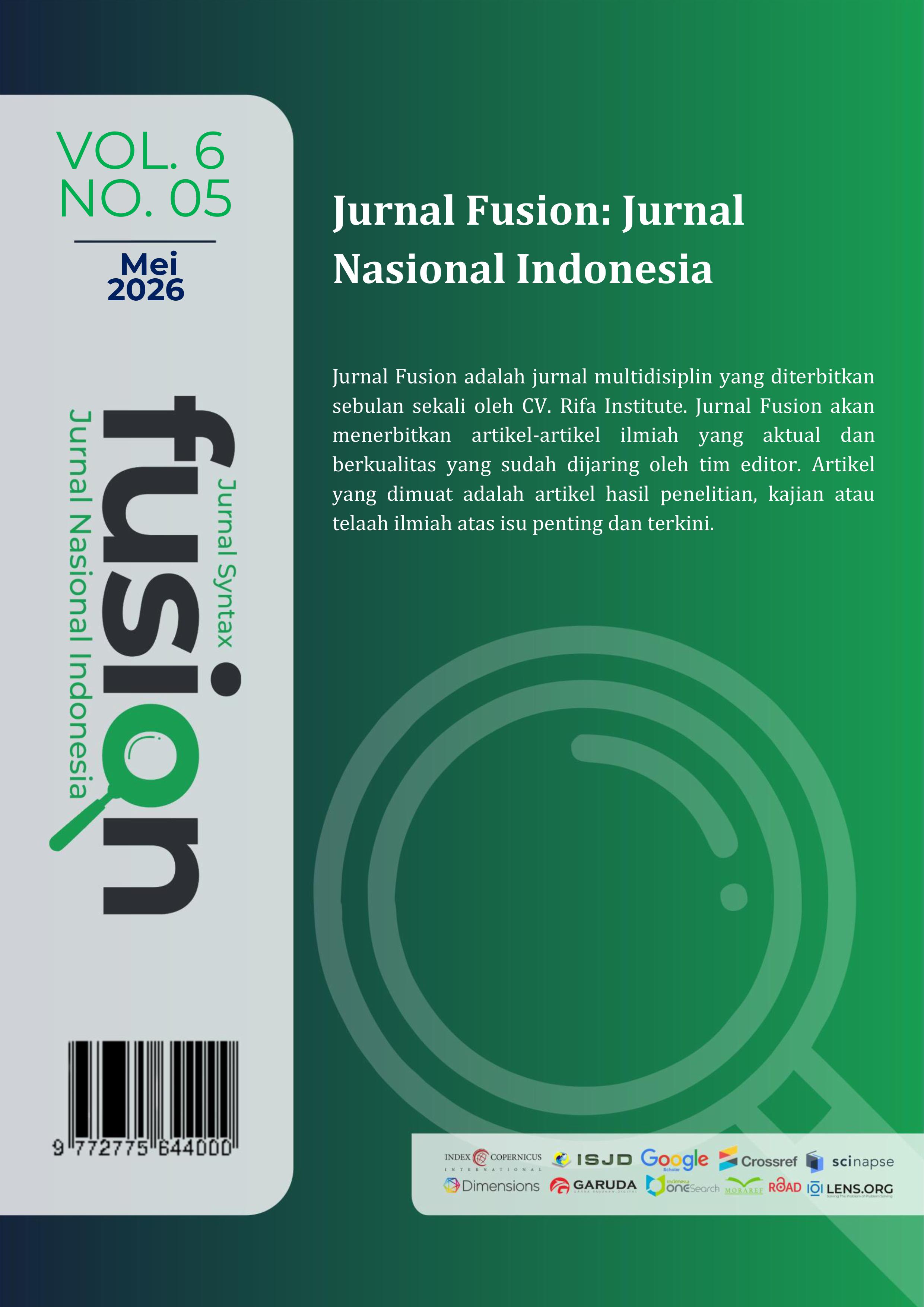 					View Vol. 6 No. 05 (2026): Jurnal Fusion: Jurnal Nasional Indonesia
				