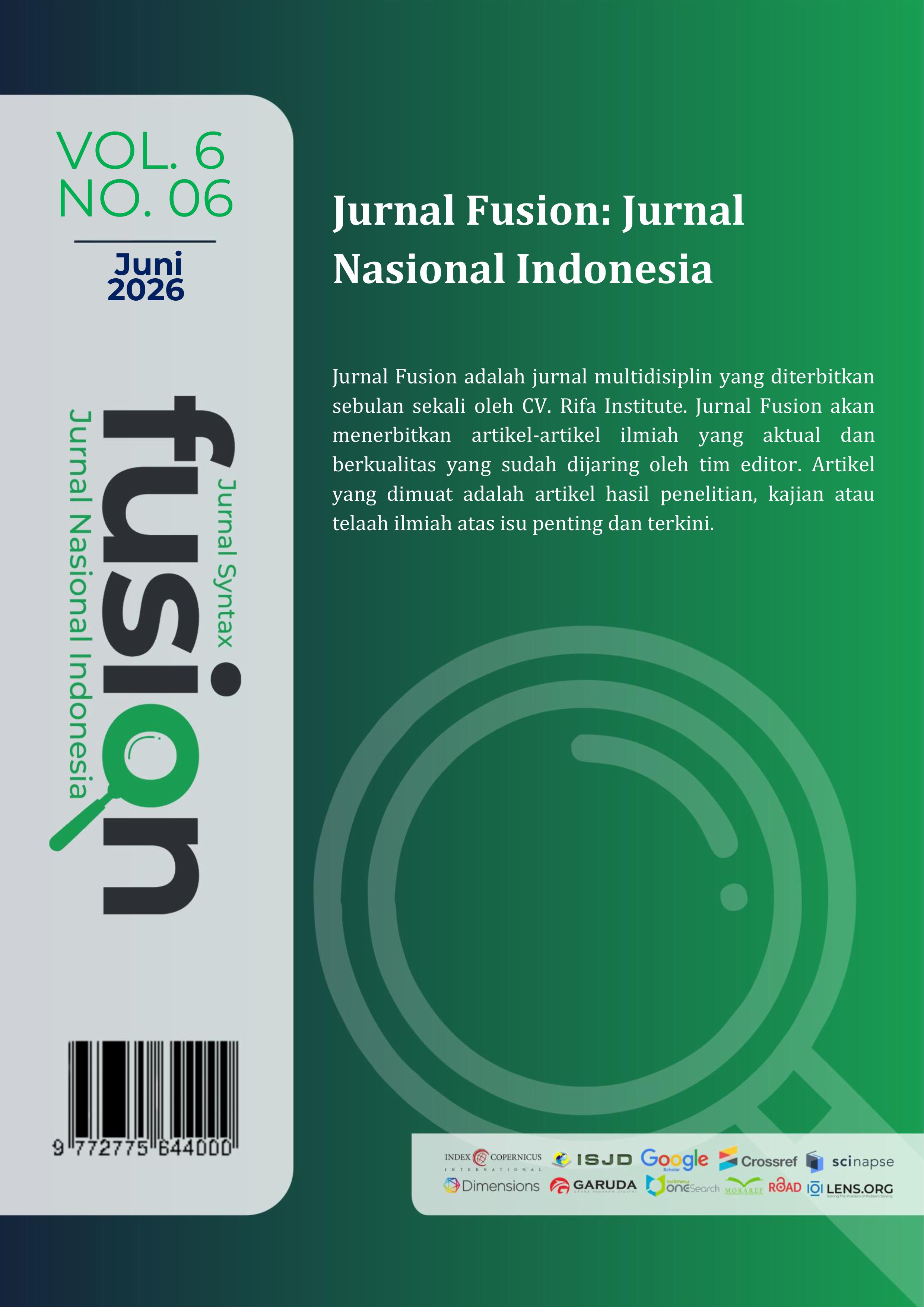 					View Vol. 6 No. 06 (2026): Jurnal Fusion: Jurnal Nasional Indonesia
				